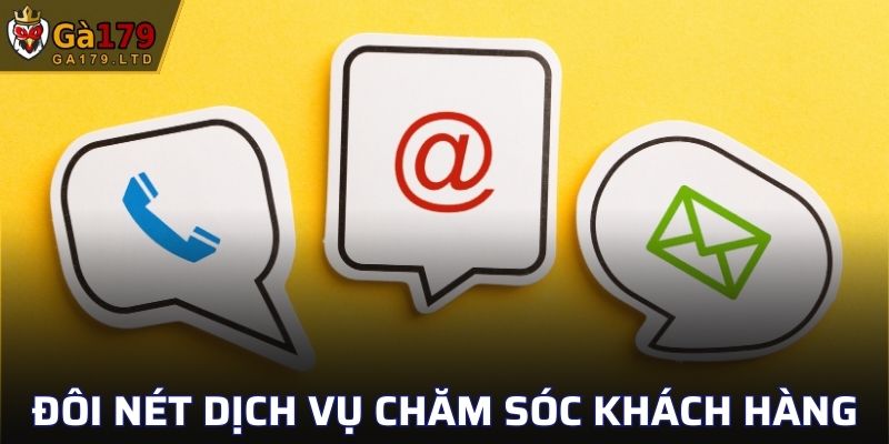 Đôi nét về dịch vụ chăm sóc khách hàng GA179