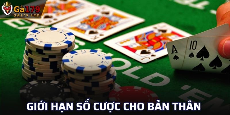 Game thủ cần phải đặt giới hạn số cược