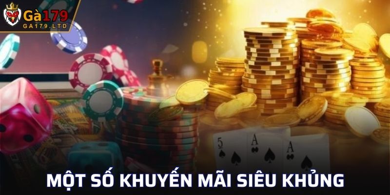 Một số chương trình khuyến mãi siêu khủng của GA179