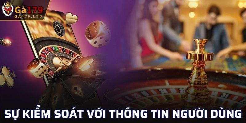 Sự kiểm soát đối với thông tin người tham gia chơi